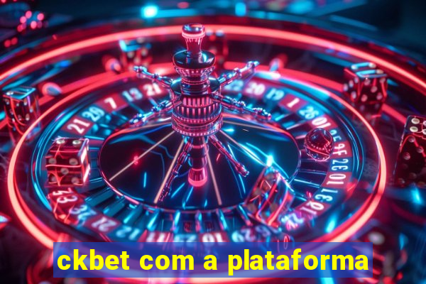 ckbet com a plataforma